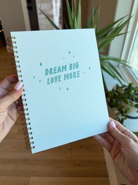 🌻 2/$20 "Dream Big Love More" Spiral Notebook